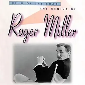 King of the road : the genius of Roger Miller